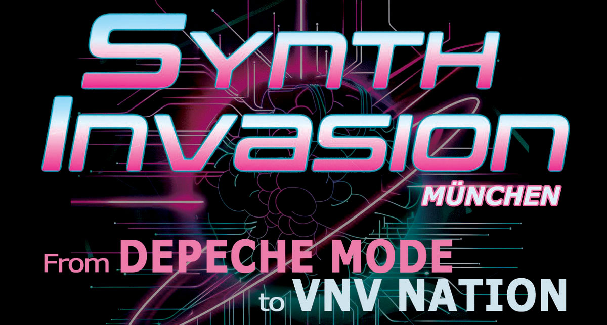 SYNTH INVASION - From Depeche Mode to VNV Nation